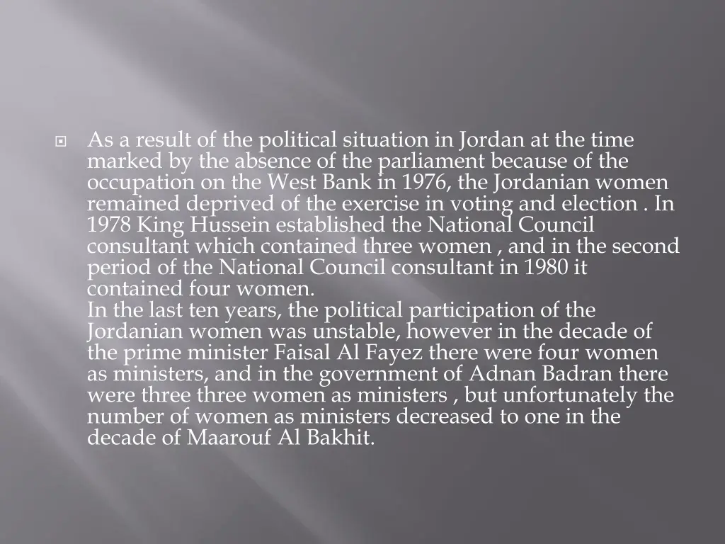 as a result of the political situation in jordan