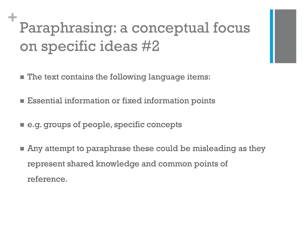 paraphrasing a conceptual focus on specific ideas 1