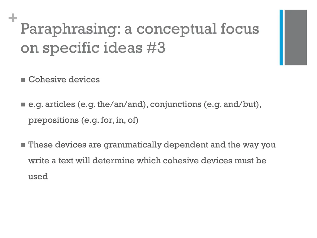 paraphrasing a conceptual focus on specific ideas 2