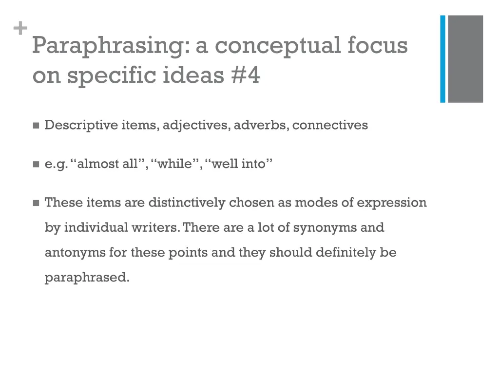 paraphrasing a conceptual focus on specific ideas 3