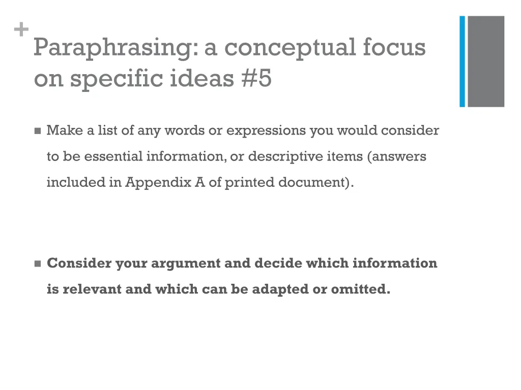 paraphrasing a conceptual focus on specific ideas 4