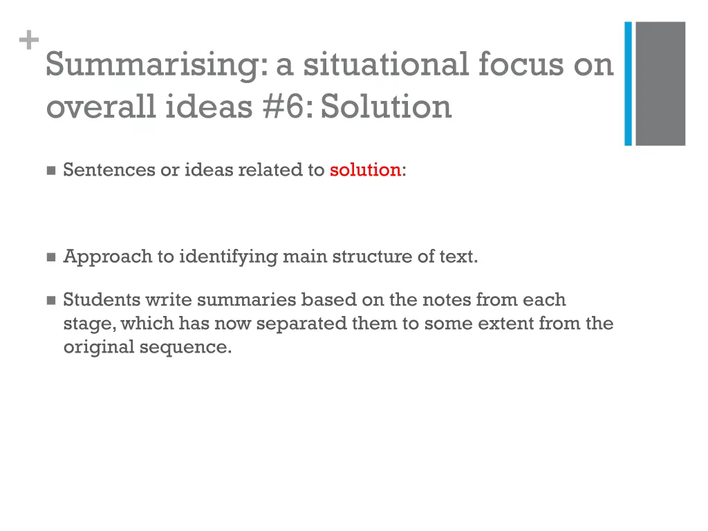 summarising a situational focus on overall ideas 5