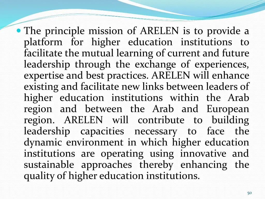 the principle mission of arelen is to provide