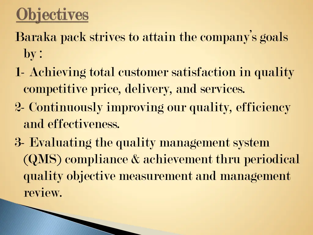 baraka pack strives to attain the company s goals