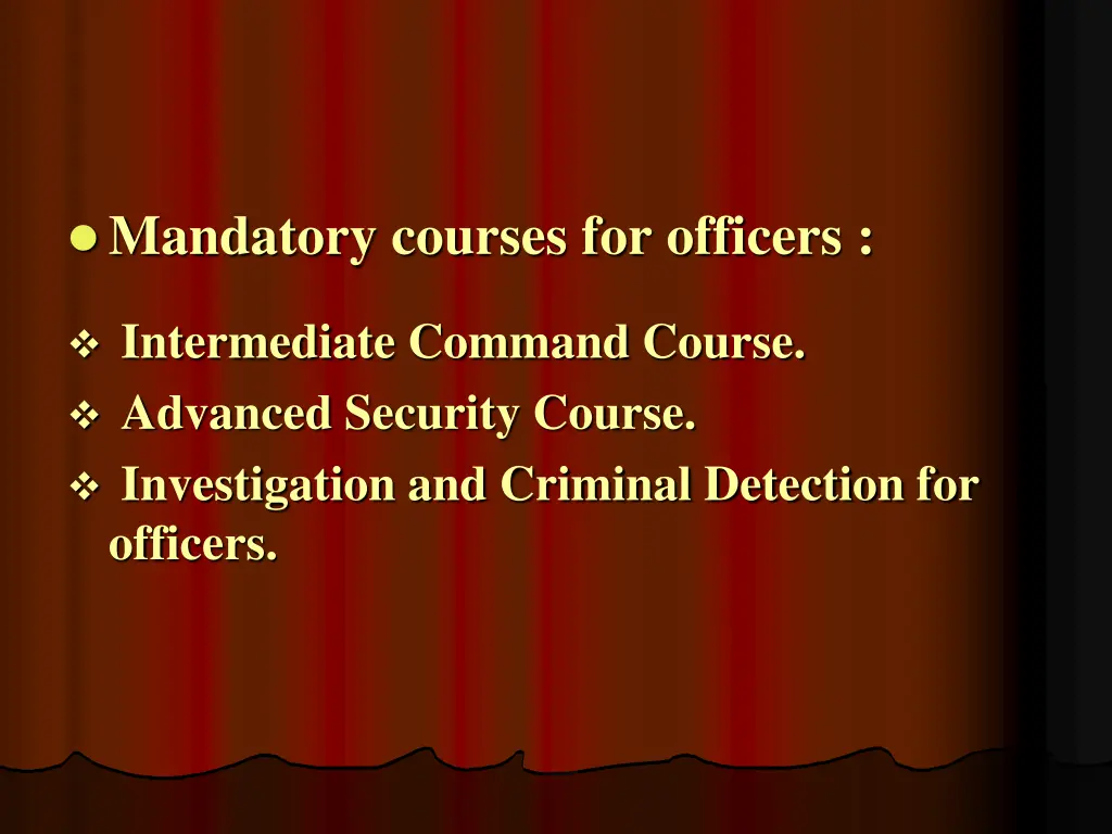 mandatory courses for officers