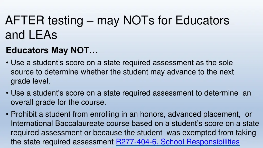 after testing may nots for educators and leas