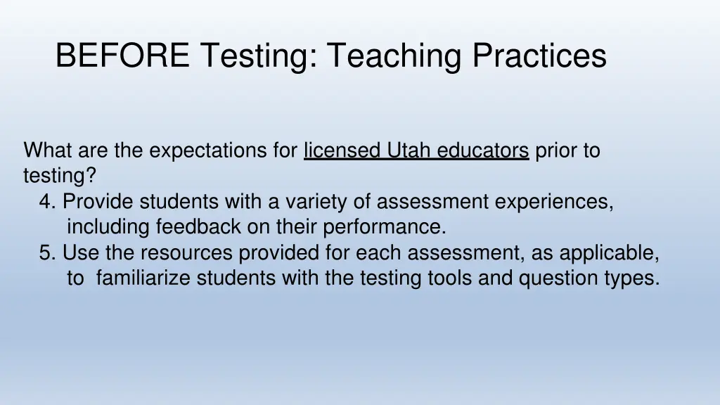 before testing teaching practices 1