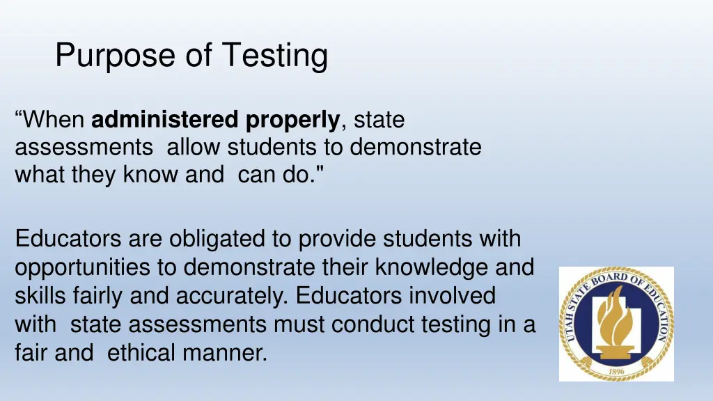 purpose of testing