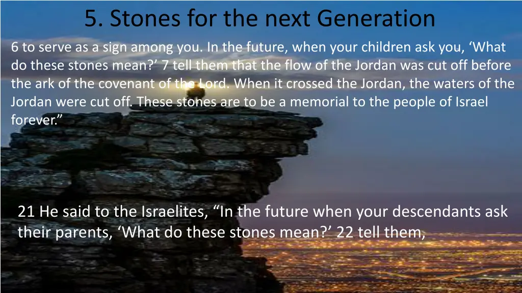 5 stones for the next generation 6 to serve