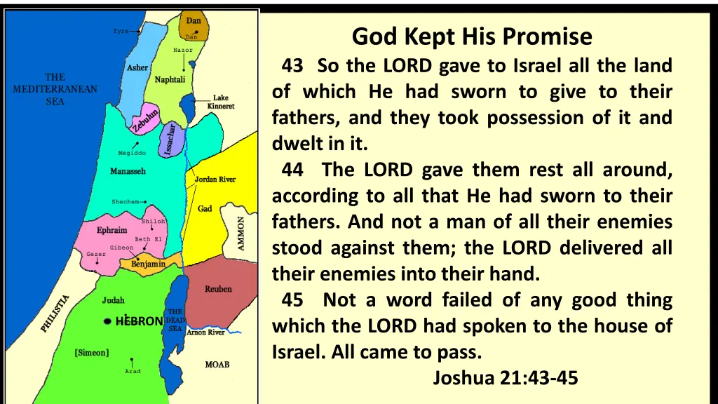 god kept his promise 43 so the lord gave