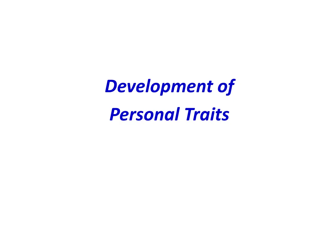 development of personal traits