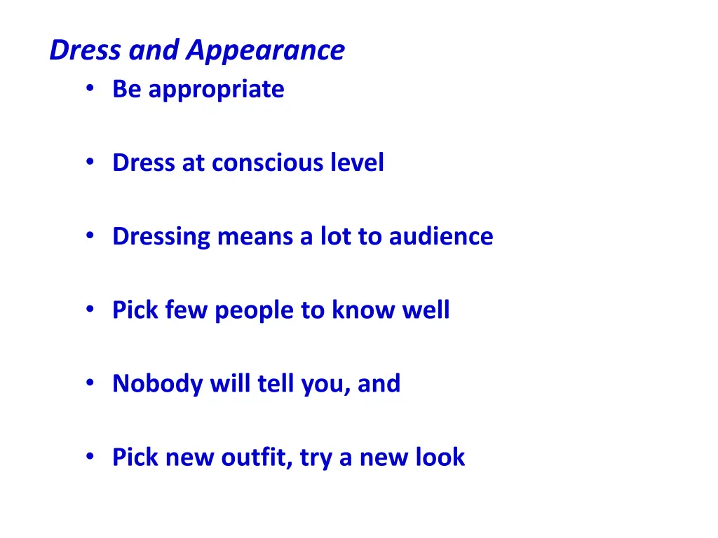 dress and appearance be appropriate