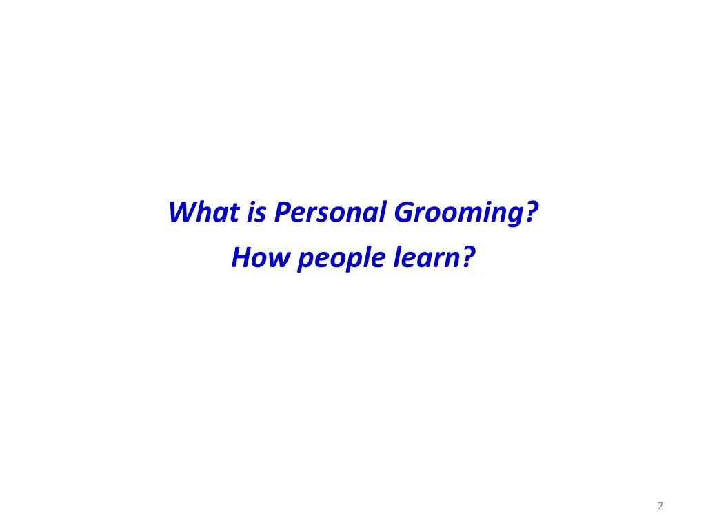 what is personal grooming how people learn