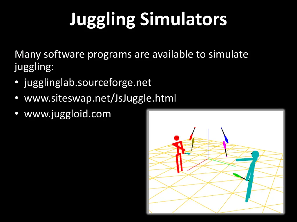 juggling simulators