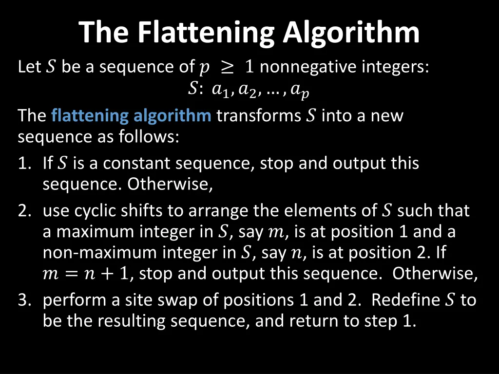 the flattening algorithm let be a sequence