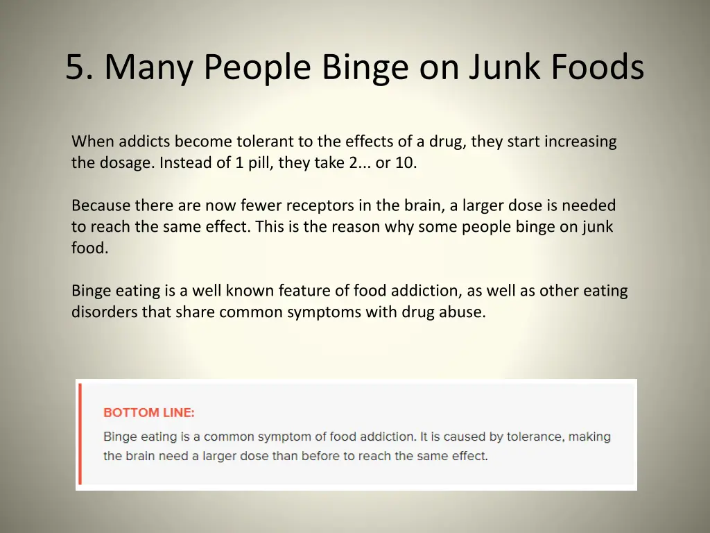 5 many people binge on junk foods