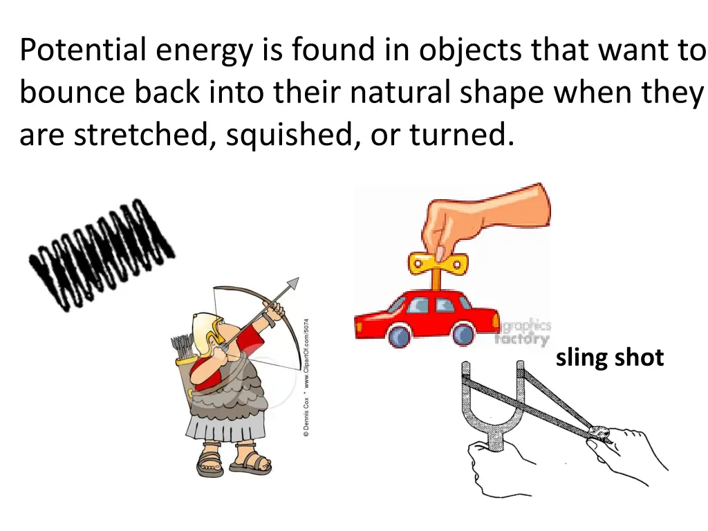 potential energy is found in objects that want