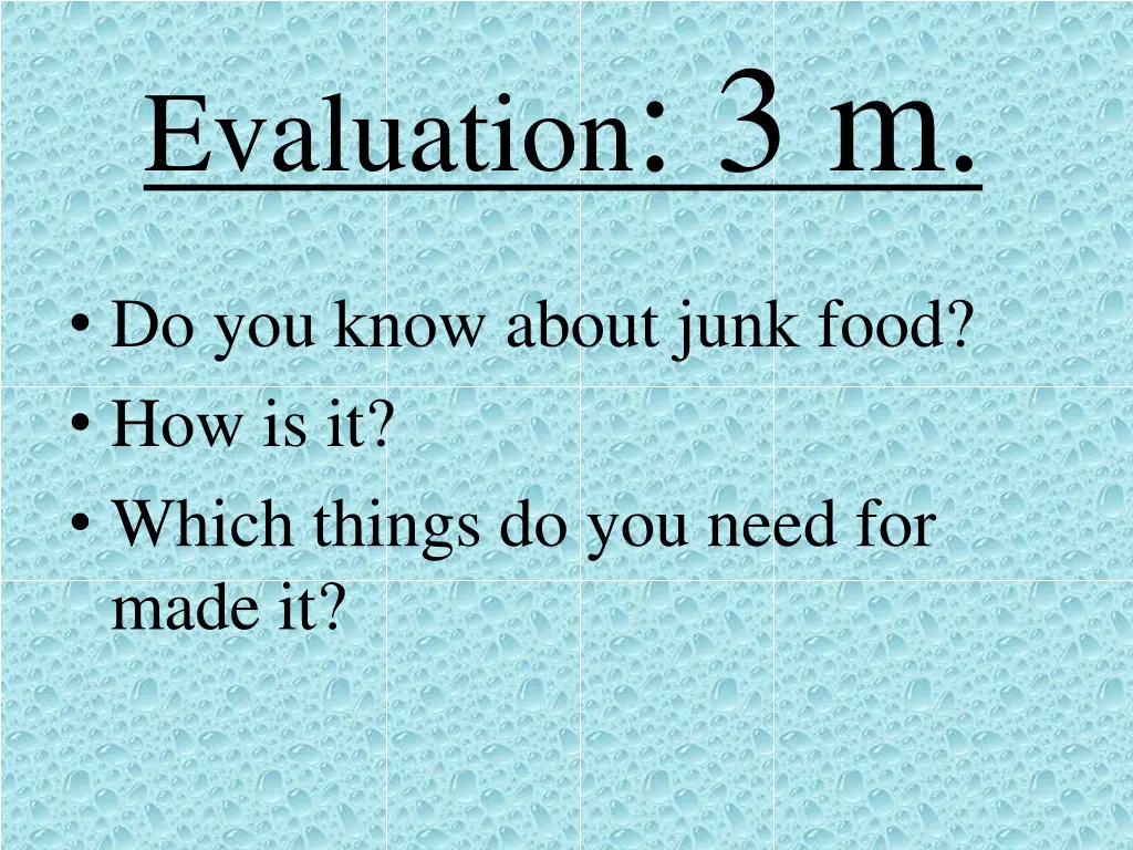 evaluation 3 m