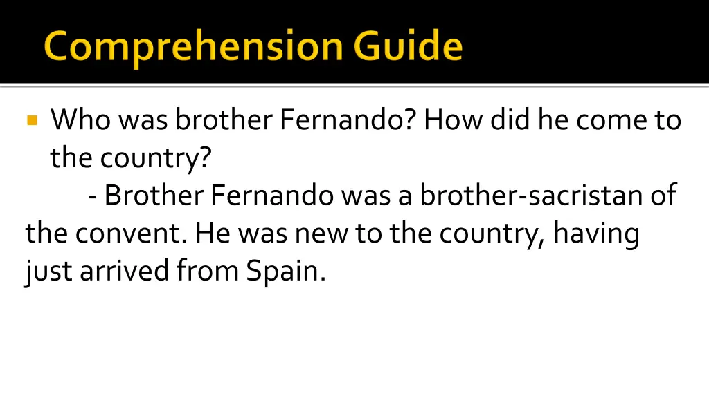 who was brother fernando how did he come