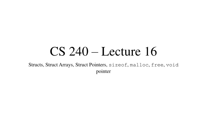 cs 240 lecture 16