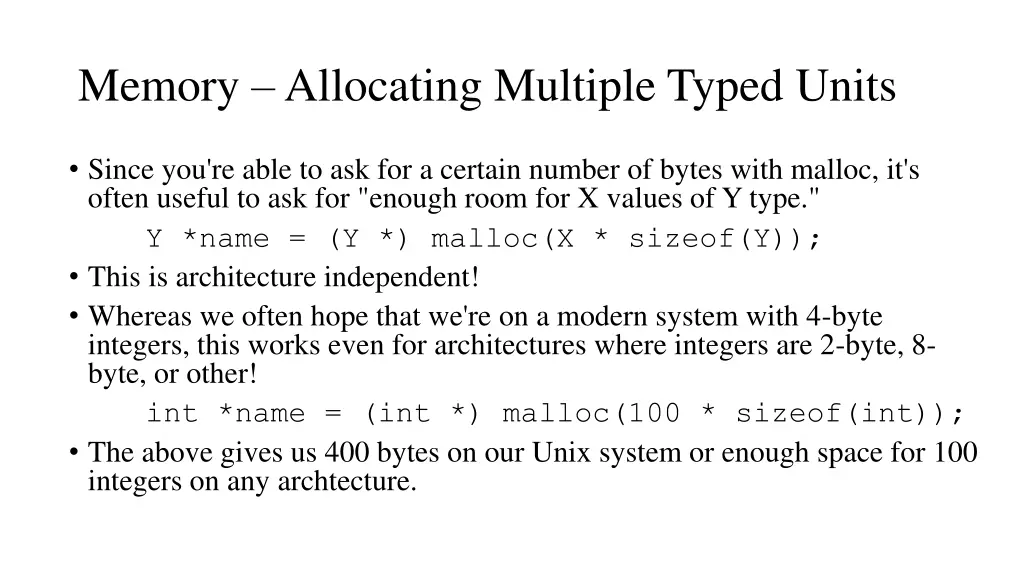 memory allocating multiple typed units