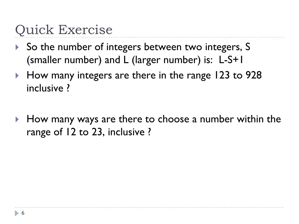 quick exercise so the number of integers between