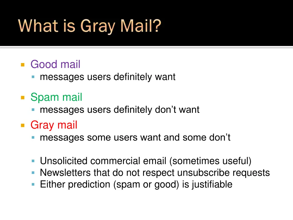 good mail messages users definitely want