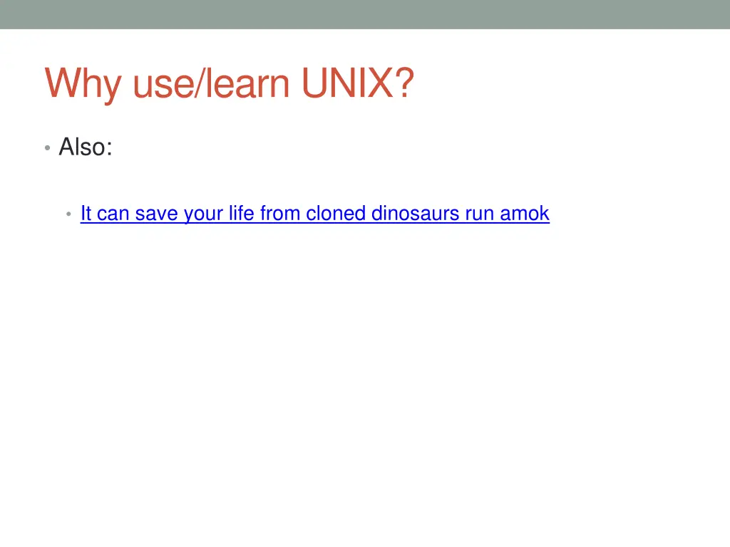 why use learn unix 1