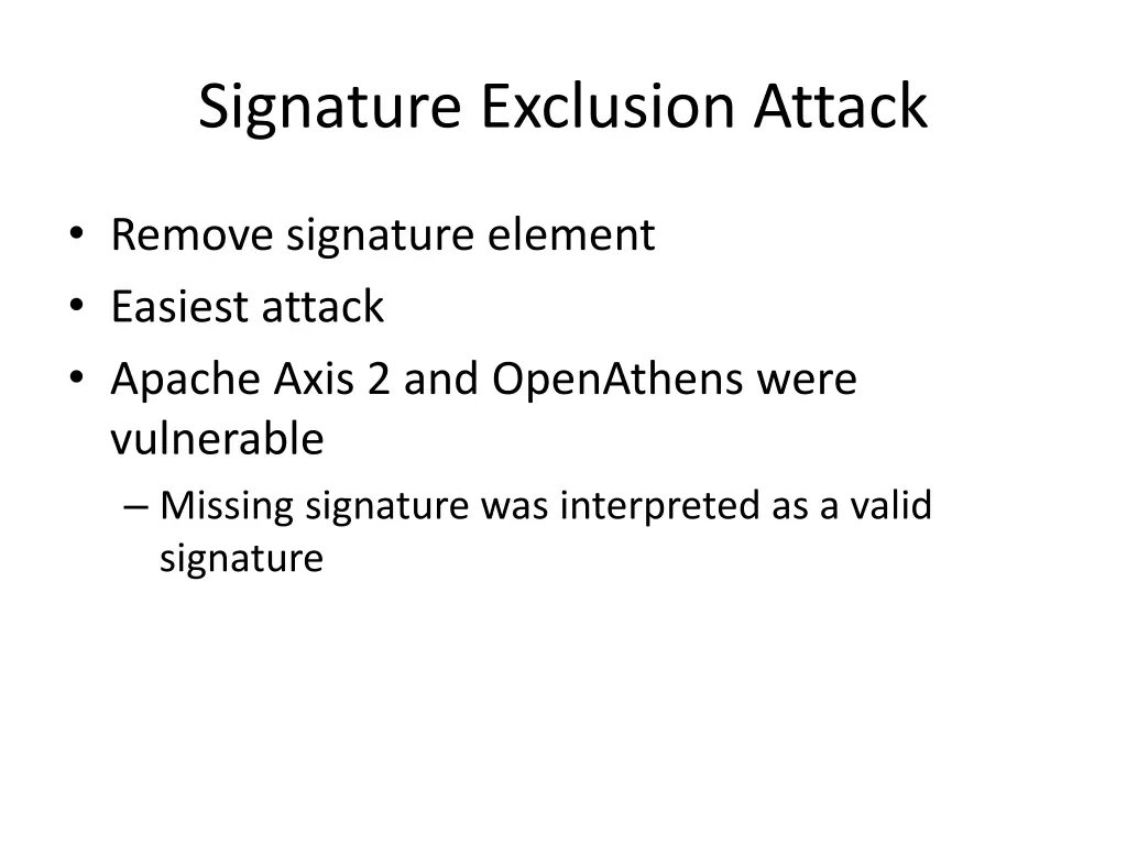 signature exclusion attack