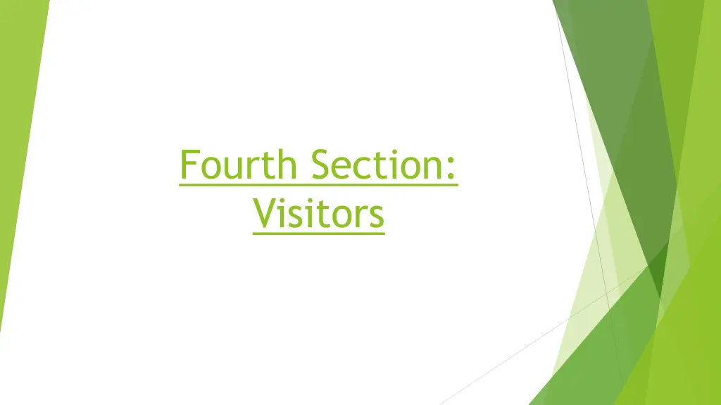 fourth section visitors