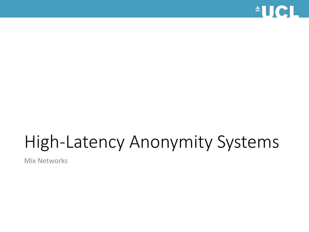 high latency anonymity systems