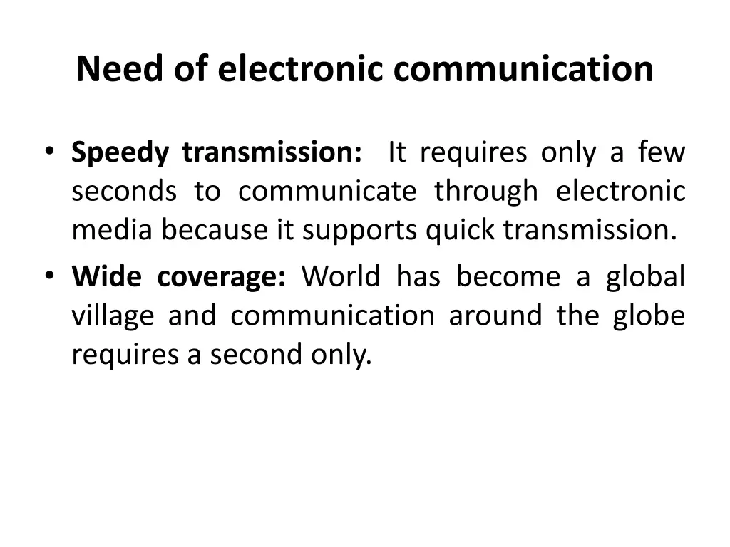 need of electronic communication