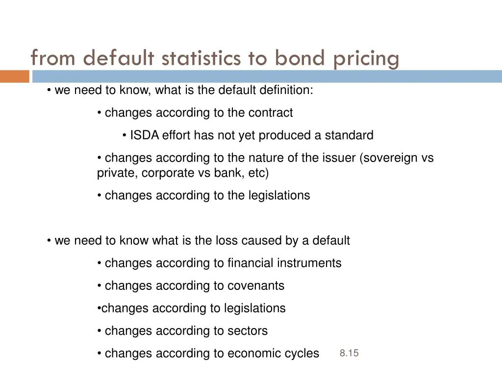 from default statistics to bond pricing