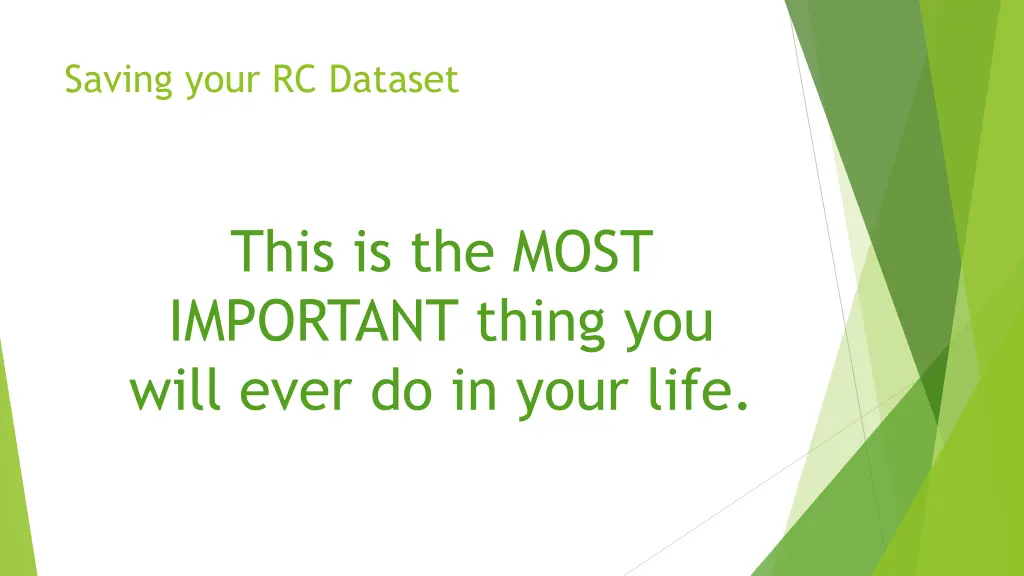 saving your rc dataset