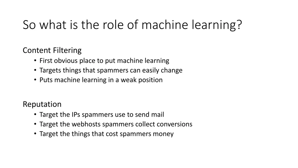 so what is the role of machine learning