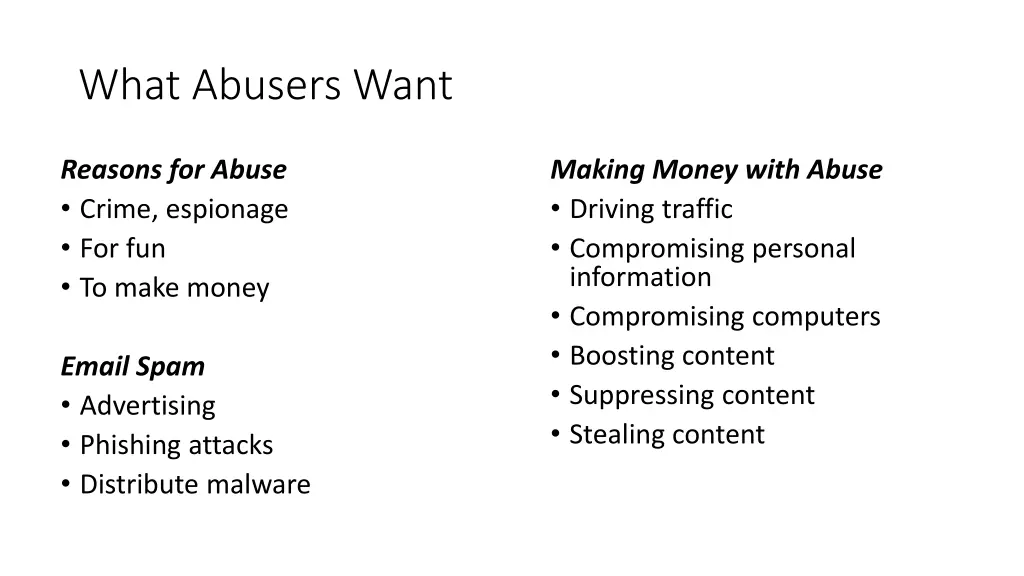 what abusers want