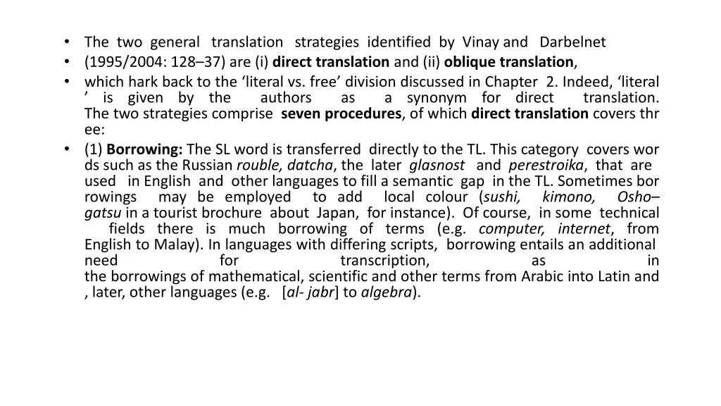 the two general translation strategies identified