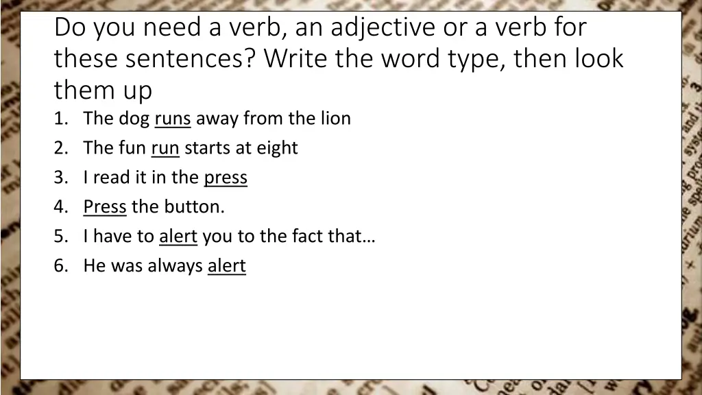 do you need a verb an adjective or a verb