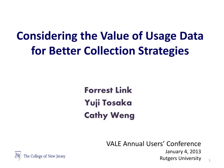 considering the value of usage data for better