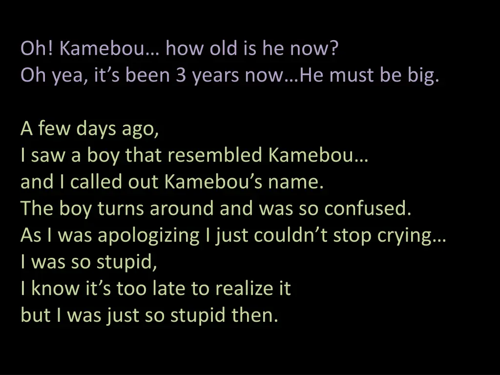 oh kamebou how old is he now oh yea it s been