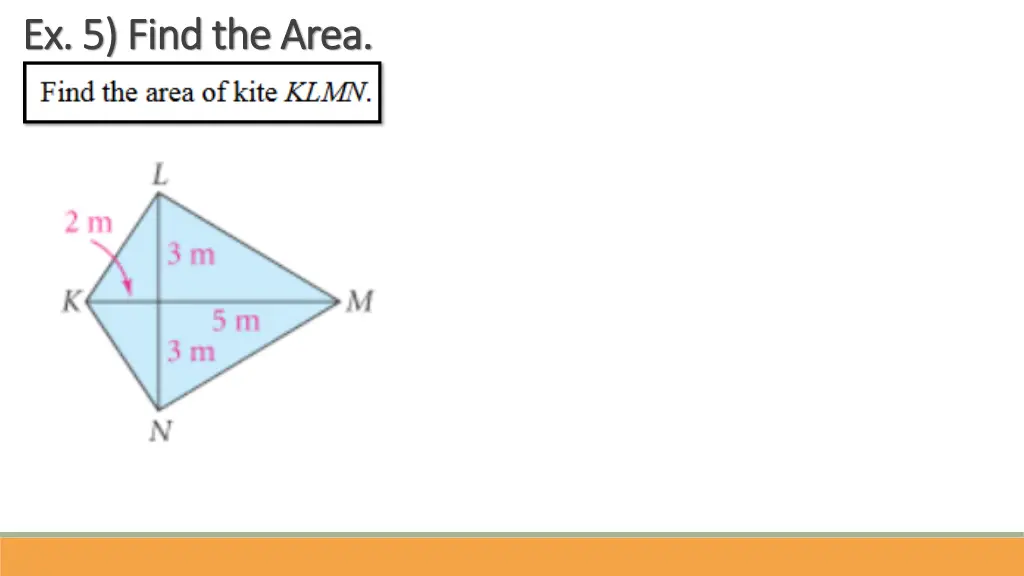 ex 5 find the area ex 5 find the area