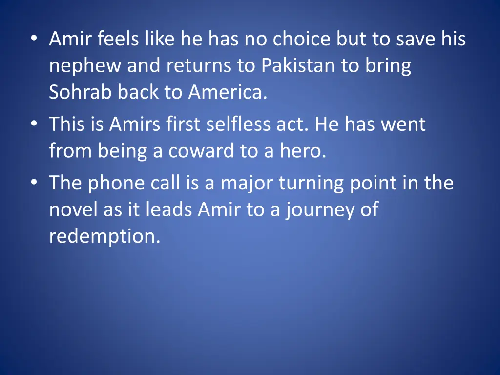 amir feels like he has no choice but to save