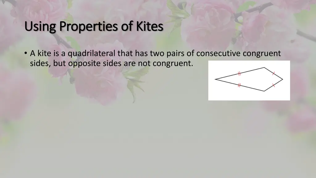 using properties of kites using properties