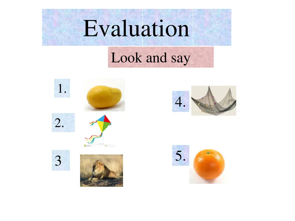 evaluation look and say