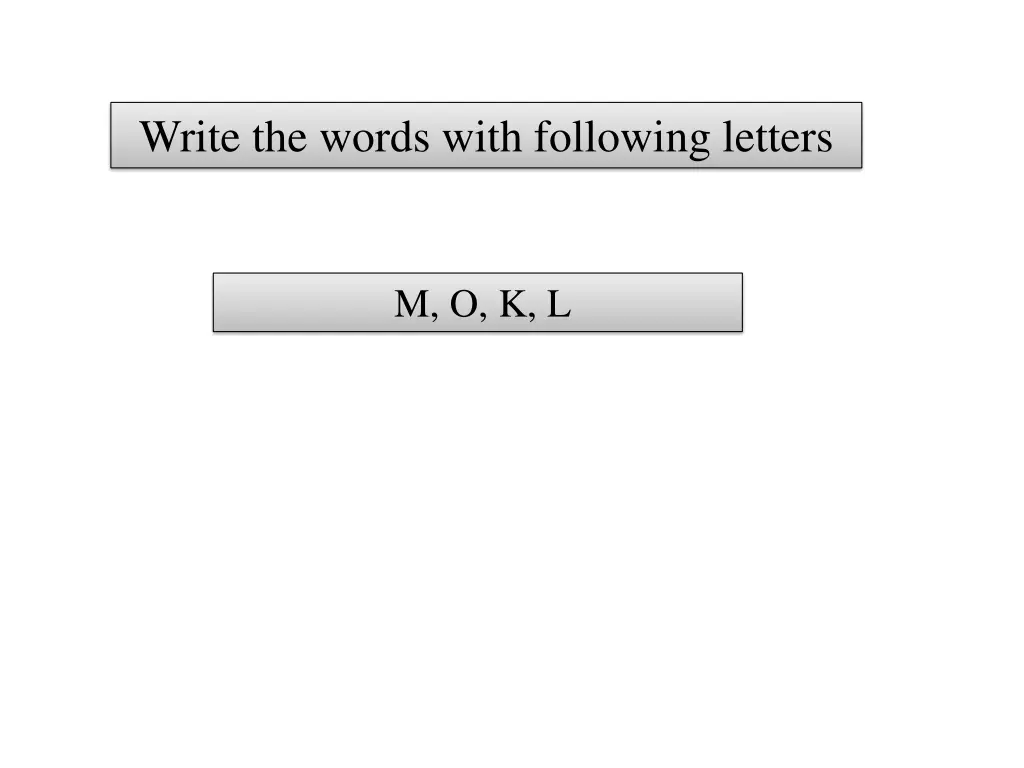 write the words with following letters