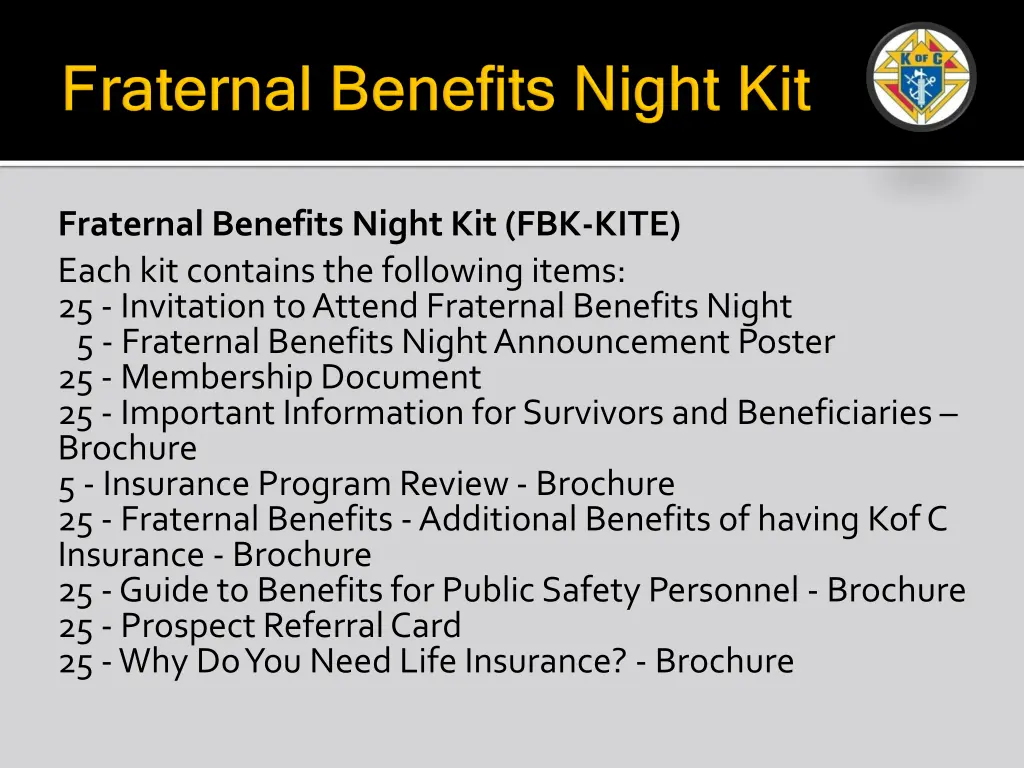 fraternal benefits night kit fbk kite each