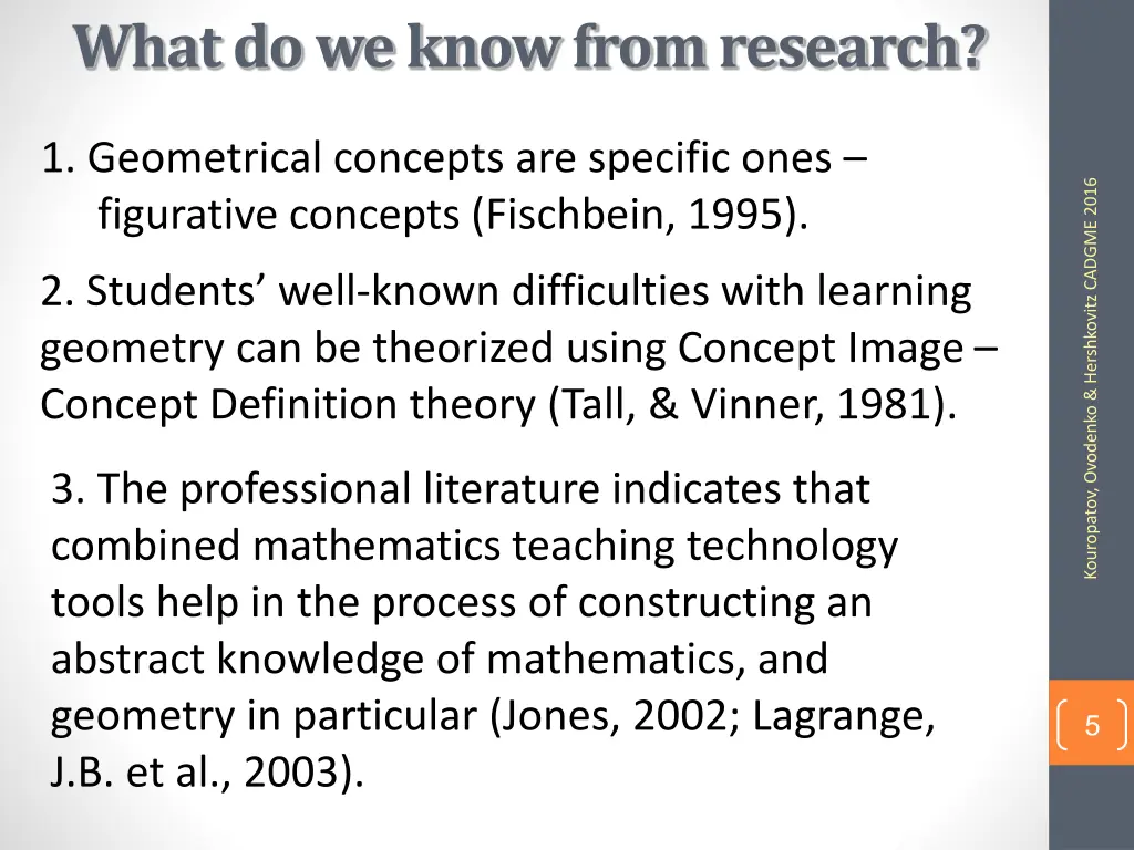 what do we know from research