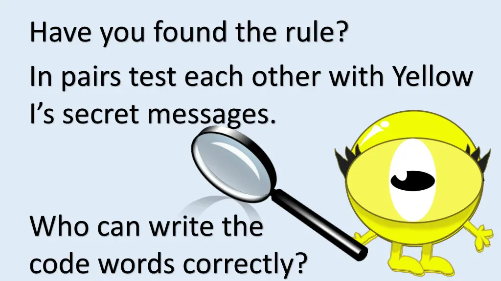 have you found the rule in pairs test each other