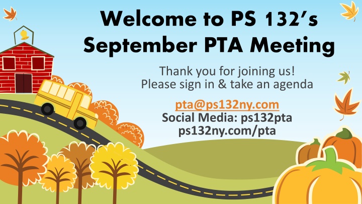 welcome to ps 132 s september pta meeting