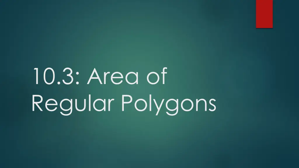 10 3 area of regular polygons